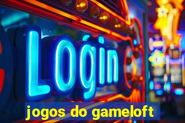 jogos do gameloft